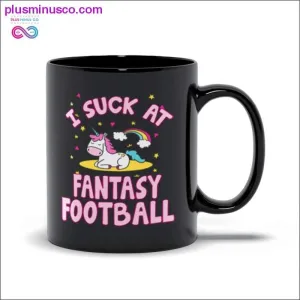 I suck at Fantasy Football Black Mugs